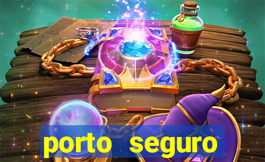 porto seguro motorista da vez